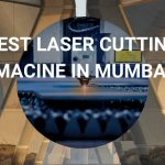 Best Laser cutting machine in Mumbai